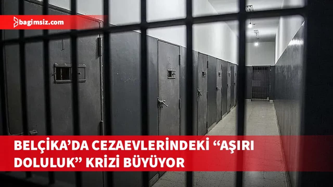 Belçika’da cezaevlerindeki "aşırı doluluk" krizi büyüyor