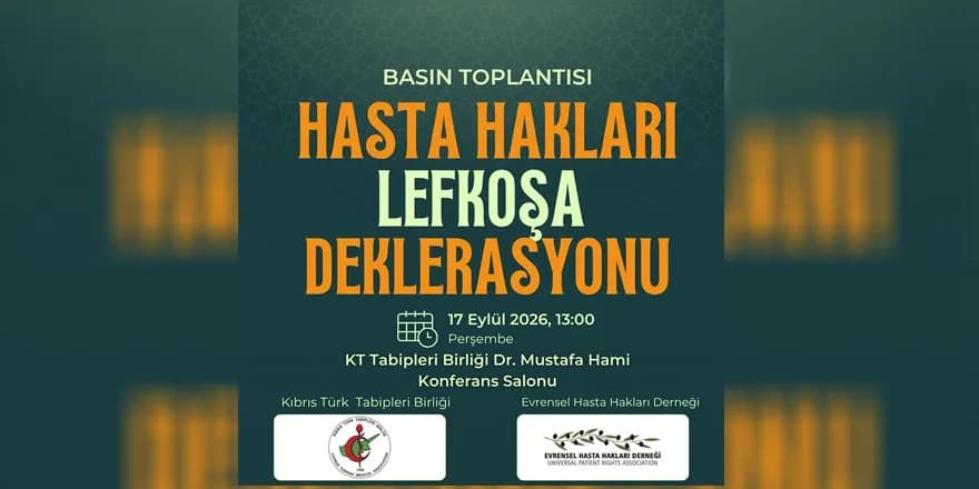 KTTB ve EHHD, Hasta Hakları Lefkoşa Deklarasyonu hazırladı