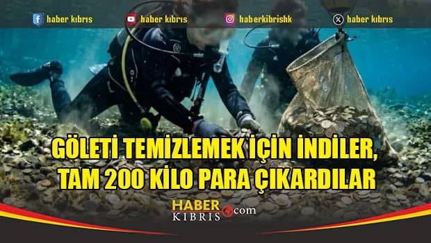 Göleti temizlemek için indiler, tam 200 kilo para çıkardılar
