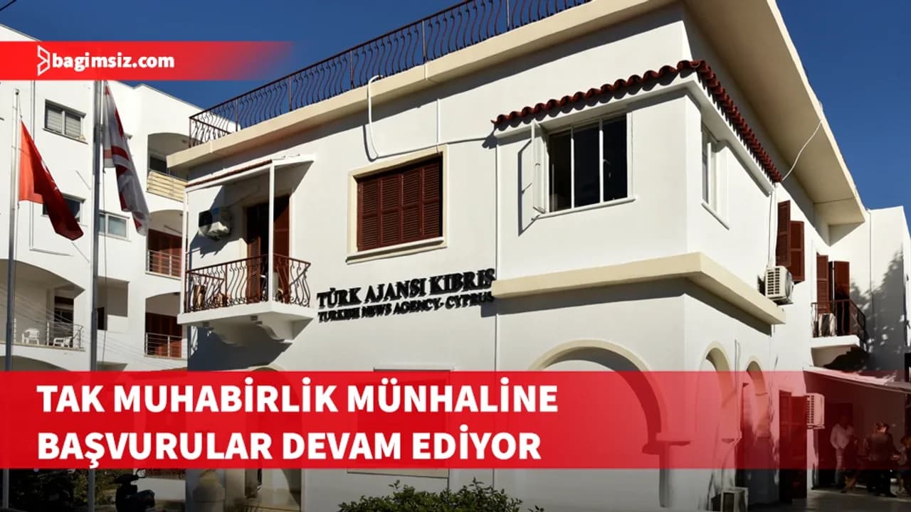 TAK muhabirlik münhaline başvurular devam ediyor