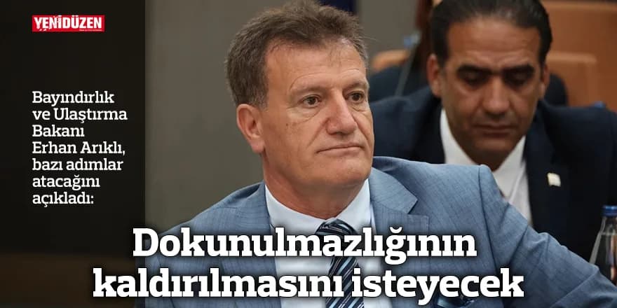 Arıklı dokunulmazlığının kaldırılmasını isteyecek