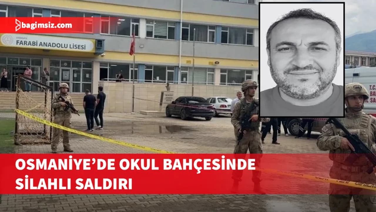 Osmaniye'de okul bahçesinde silahlı saldırı: Öğretmen yaşamını yitirdi