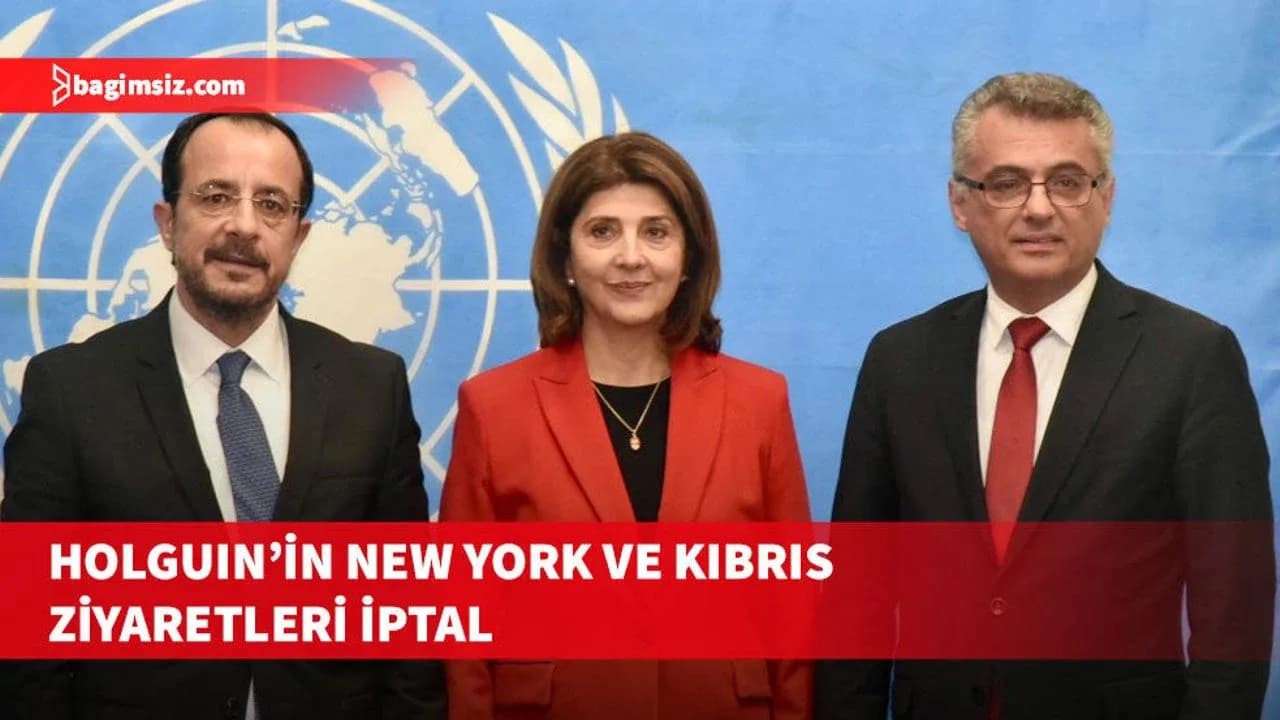 Holguin, New York ve Kıbrıs ziyaretlerini sağlık sorunları nedeniyle iptal etti