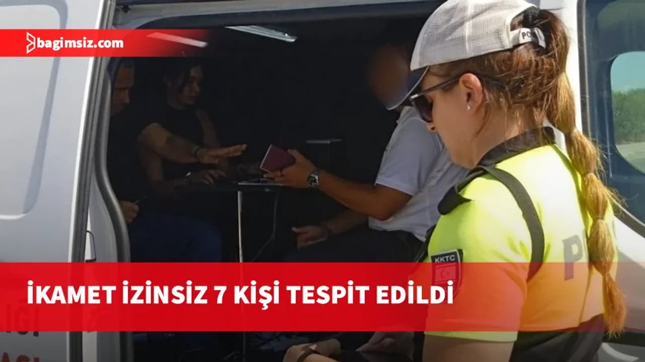 İkamet izinsizlere yönelik denetimler sürüyor...