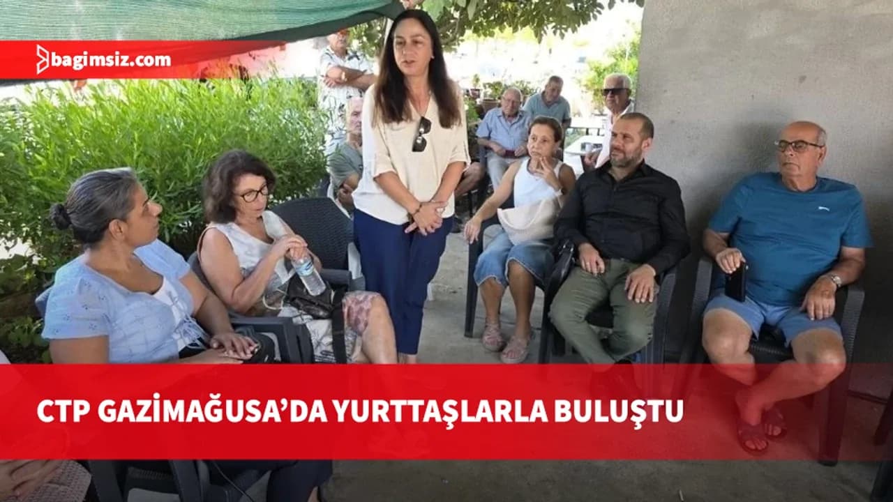 CTP heyeti Lala Mustafa Paşa sakinleriyle buluştu: Ülkeyi yeniden ayağa kaldıracağız