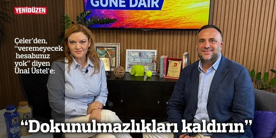 “Dokunulmazlıkları kaldırın”