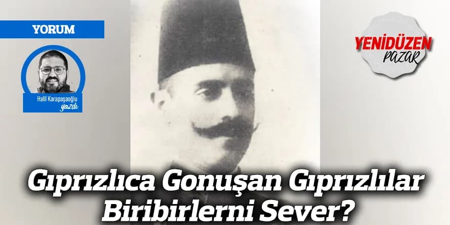 Gıprızlıca Gonuşan Gıprızlılar Biribirlerni Sever?