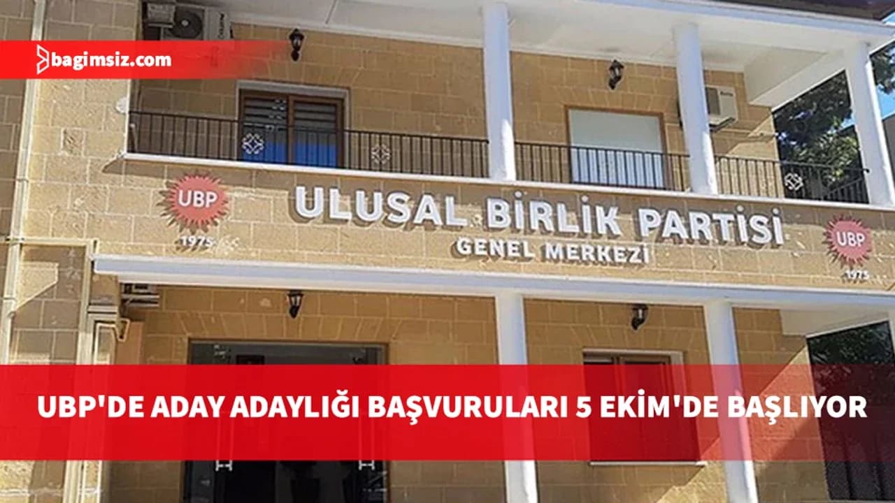 UBP’de milletvekilliği aday adaylığı başvuruları 5 Ekim’de başlayacak