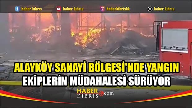 Alayköy Sanayi Bölgesi'nde yangın…Ekiplerin müdahalesi sürüyor