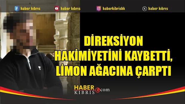 Direksiyon hakimiyetini kaybetti, limon ağacına çarptı