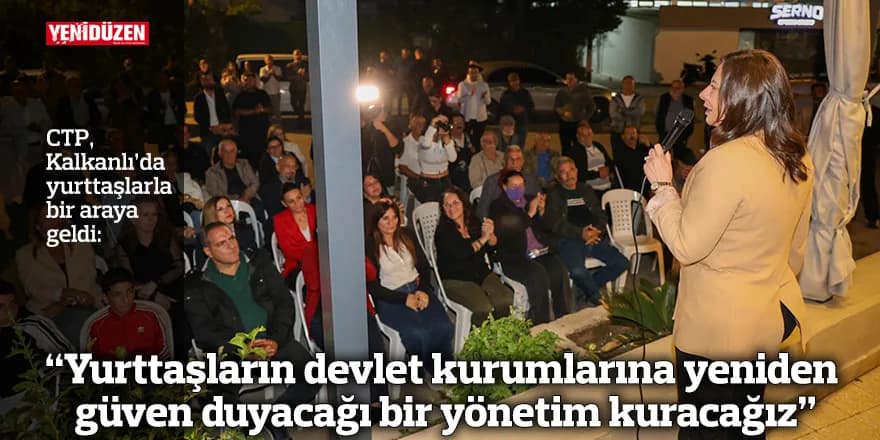 “Yurttaşların devlet kurumlarına yeniden güven duyacağı bir yönetim kuracağız”