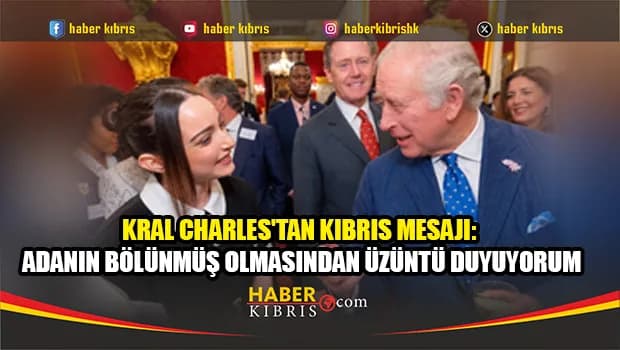 Kral Charles'tan iki toplumlu çalışmalara destek: Devam edin!