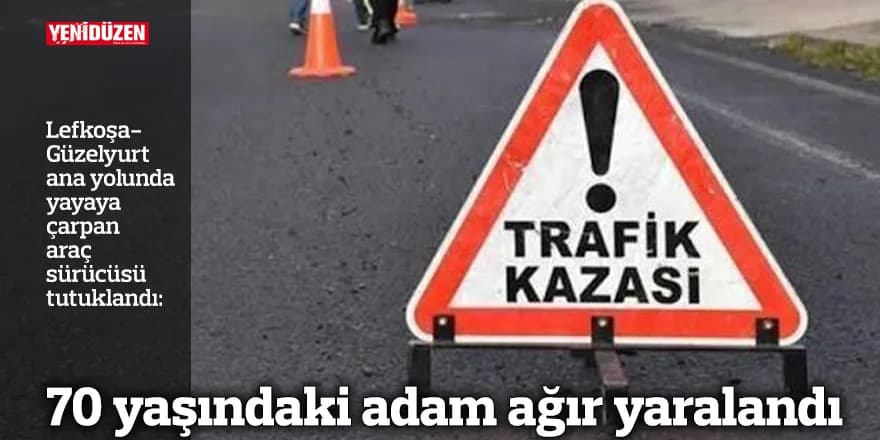 70 yaşındaki adam ağır yaralandı