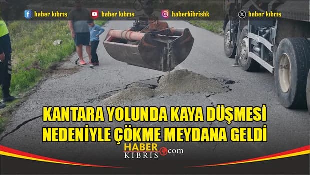 Kantara yolunda kaya düşmesi nedeniyle çökme meydana geldi