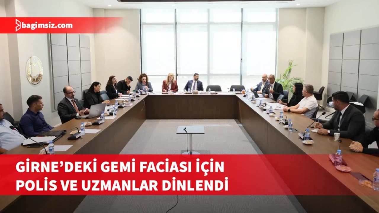 Gemi faciasının araştırılmasına ilişkin Meclis Araştırma Komitesi toplandı