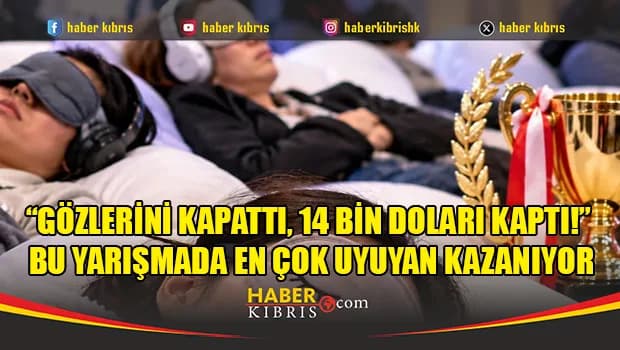 “Gözlerini kapattı, 14 bin doları kaptı!” Bu yarışmada en çok uyuyan kazanıyor