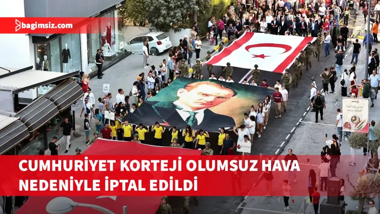 Cumhuriyet korteji olumsuz hava nedeniyle iptal edildi