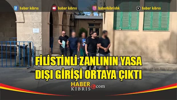 Filistinli Zanlının Yasa Dışı Girişi Ortaya Çıktı