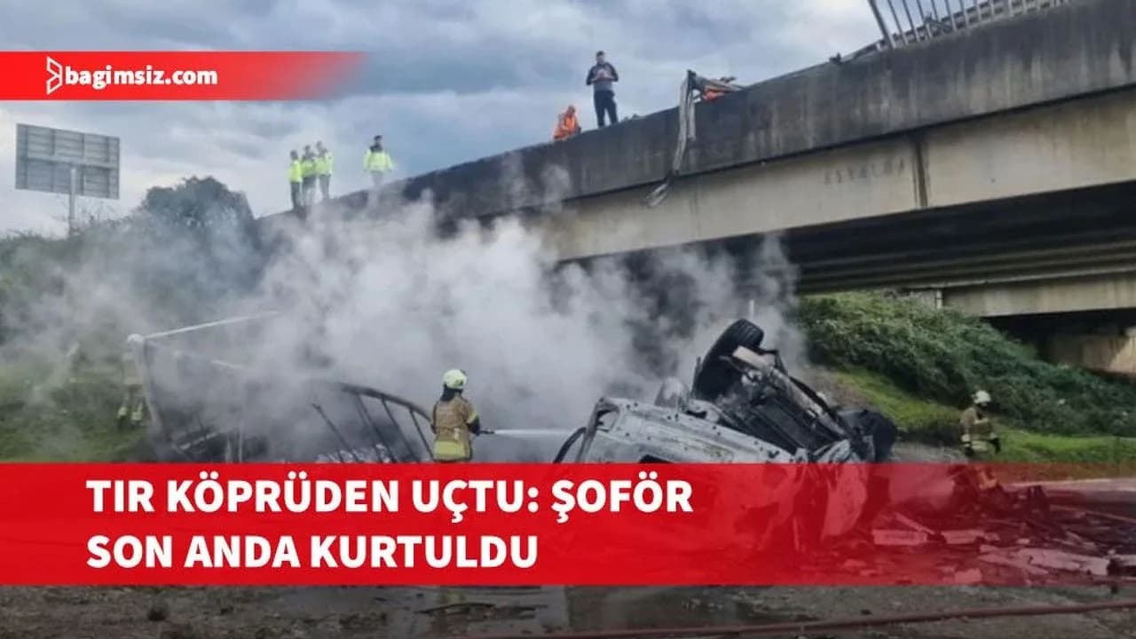 Düzce'de tır köprüden aşağıya uçup yandı, şoför atlayarak son anda kurtuldu