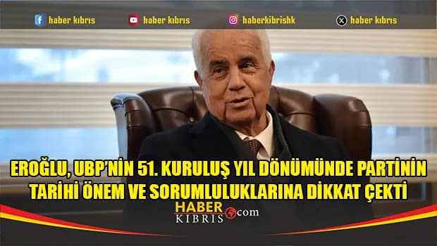 Eroğlu: KKTC’nin egemen devlet yapısı güçlendirilmeli