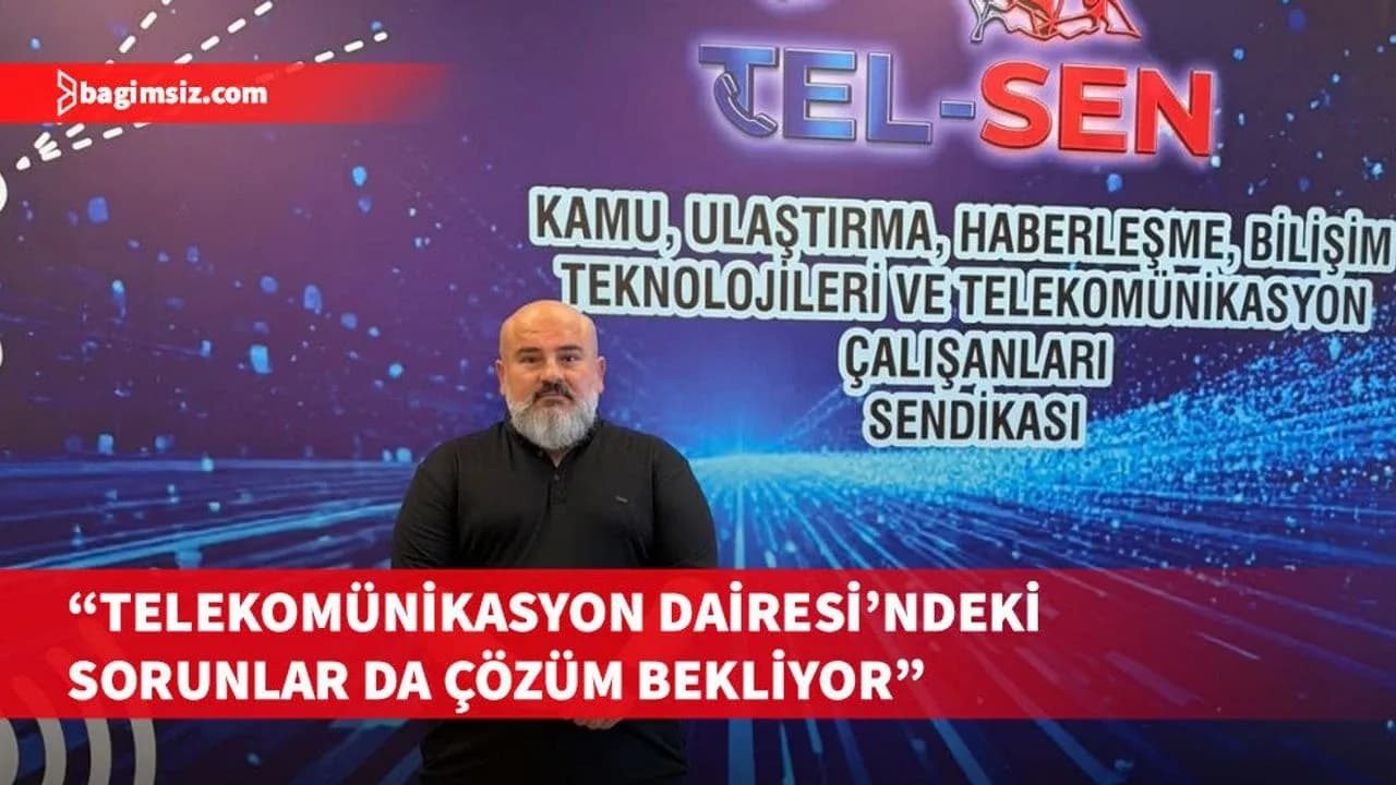 Gedik, Telekomünikasyon Dairesi’ndeki sorunlara çözüm beklediklerini belirtti, denetim ve önlem çağrısı yaptı