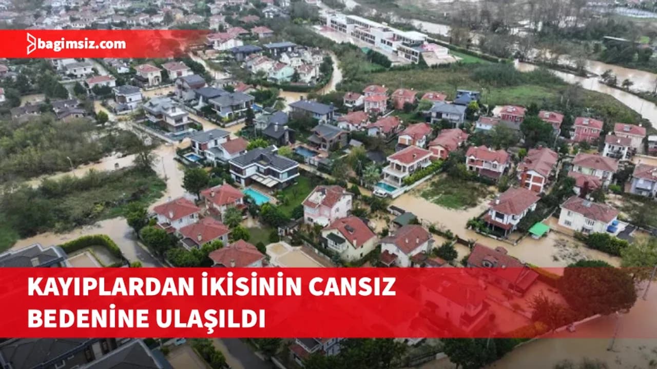 İstanbul'daki sel felaketinde can kaybı 6'ya yükseldi