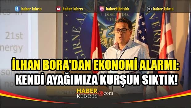 Bora: “KKTC ekonomisinin artık sürdürülebilir bir modeli yok”