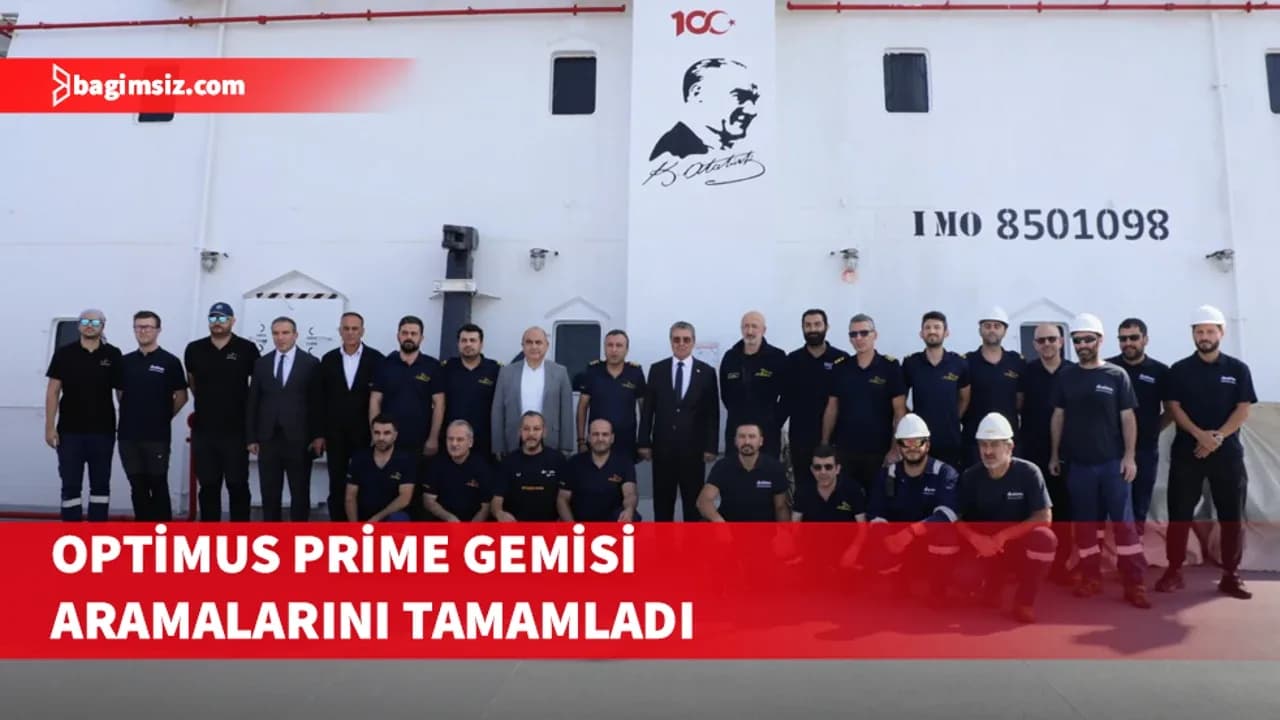 Üstel: Optimus Prime gemisi aramalarını tamamladı, kayıp son kişi için çalışmalar sürecek