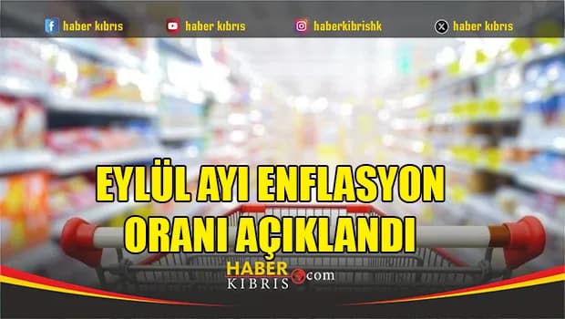 Eylül Ayı Enflasyon Oranı Açıklandı