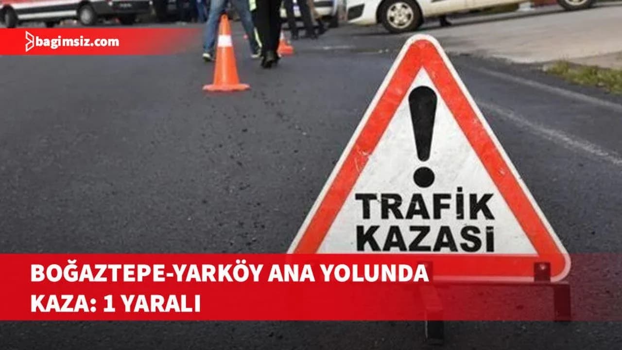Boğaztepe-Yarköy ana yolunda kaza yapan şahıs yaralandı