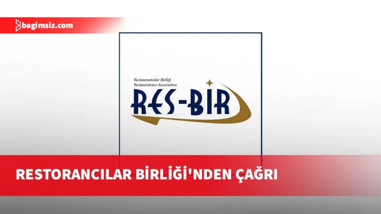 Restorancılar Birliği'nden maliyetlerin düşürülmesi çağrısında bulundu
