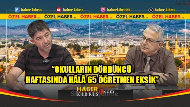 Karaoğulları: “Okulların dördüncü haftasında hâlâ 65 öğretmen eksik”
