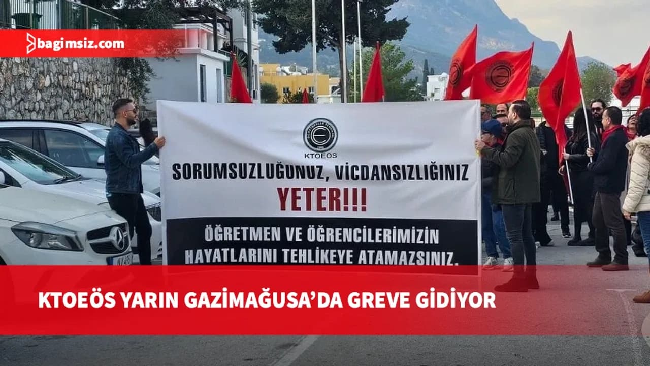KTOEÖS yarın Mağusa’da greve gidiyor: Namık Kemal Lisesi’nde toplanıp Zafer Anıtı’nda açıklama yapacaklar