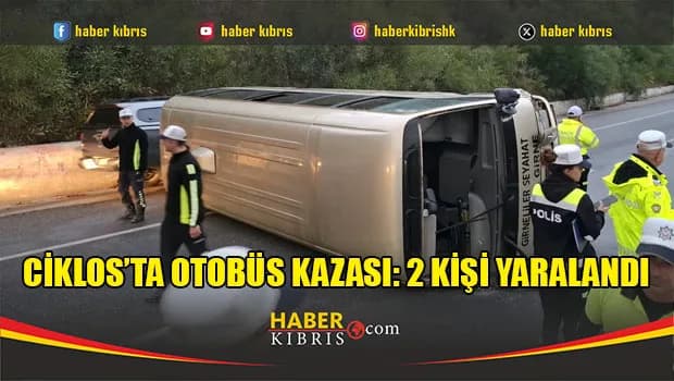 Ciklos’ta Otobüs Kazası: 2 Kişi Yaralandı