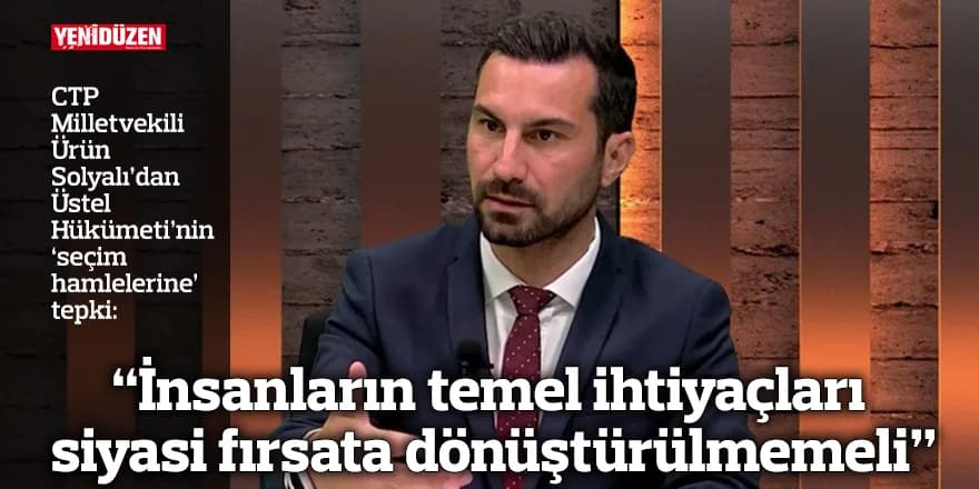 “İnsanların temel ihtiyaçları siyasi fırsata dönüştürülmemeli”