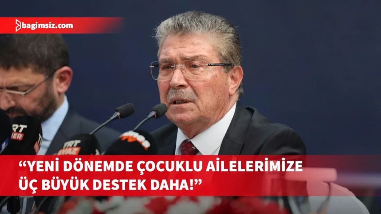 Üstel, yeni dönemde çocuklu ailelere yönelik üç büyük destek projesini daha hayata geçireceklerini açıkladı