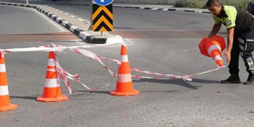 Bazı yollar trafik akışına kapatılacak
