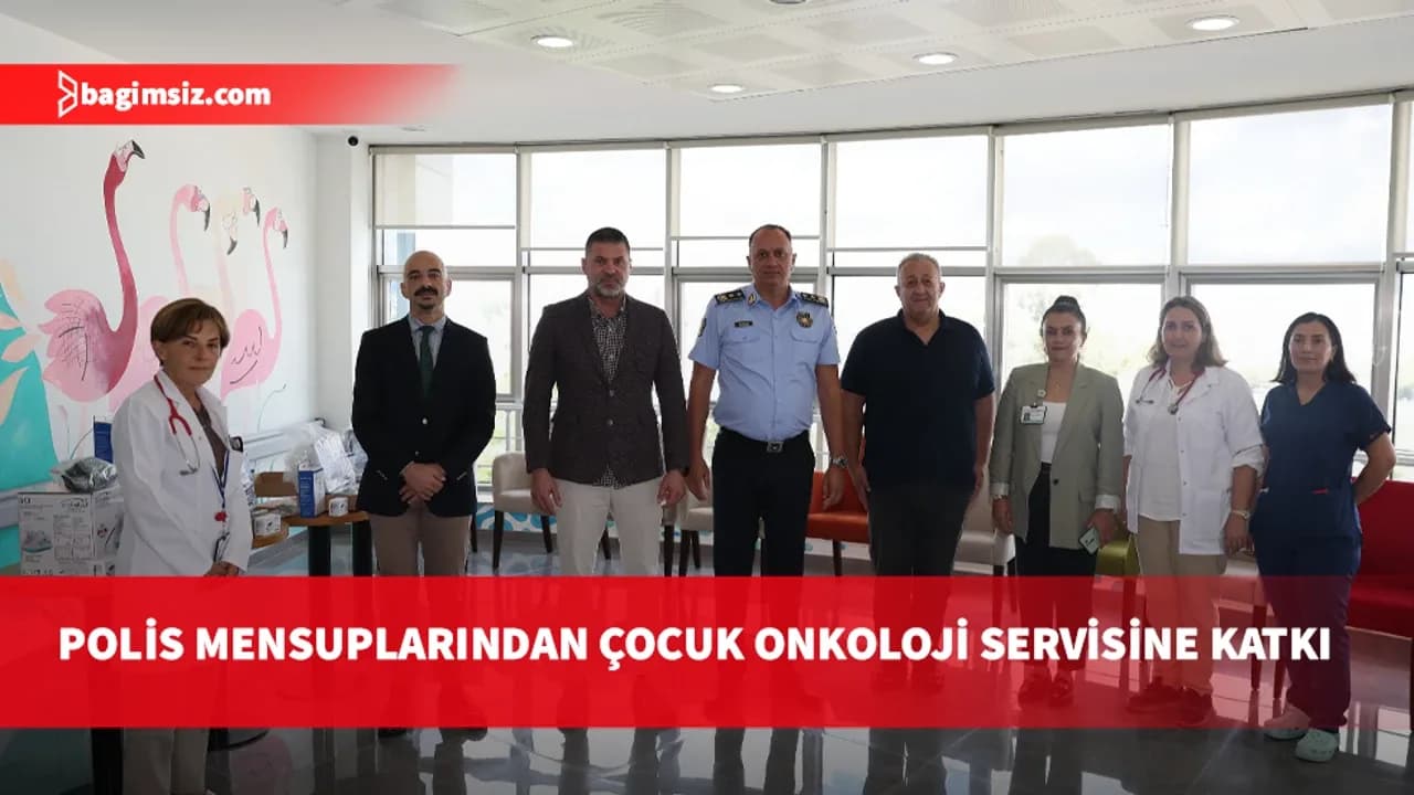 Polislerden minik kahramanlara anlamlı destek: Çocuk Onkoloji Servisi'ne tıbbi cihaz bağışı