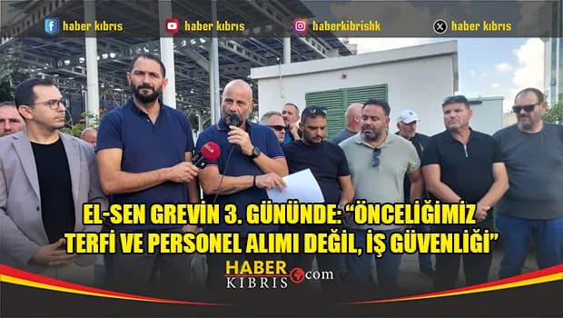El-Sen’in Kıb-Tek’teki grevi üçüncü gününde… Tuğcu: “Şu an için bir uzlaşı yok”