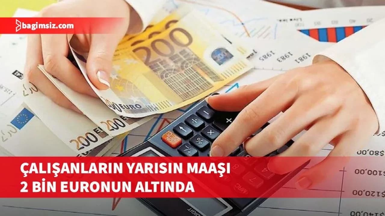 Güney Kıbrıs'ta çalışanların yarısın maaşının 2 bin euronun altında olduğu belirtidi