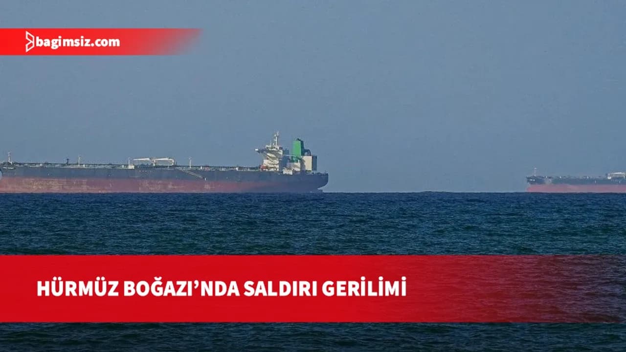 Hindistan, Hürmüz Boğazı'nda isabet alan tankerdeki 5 vatandaşının kurtarıldığını bildirdi