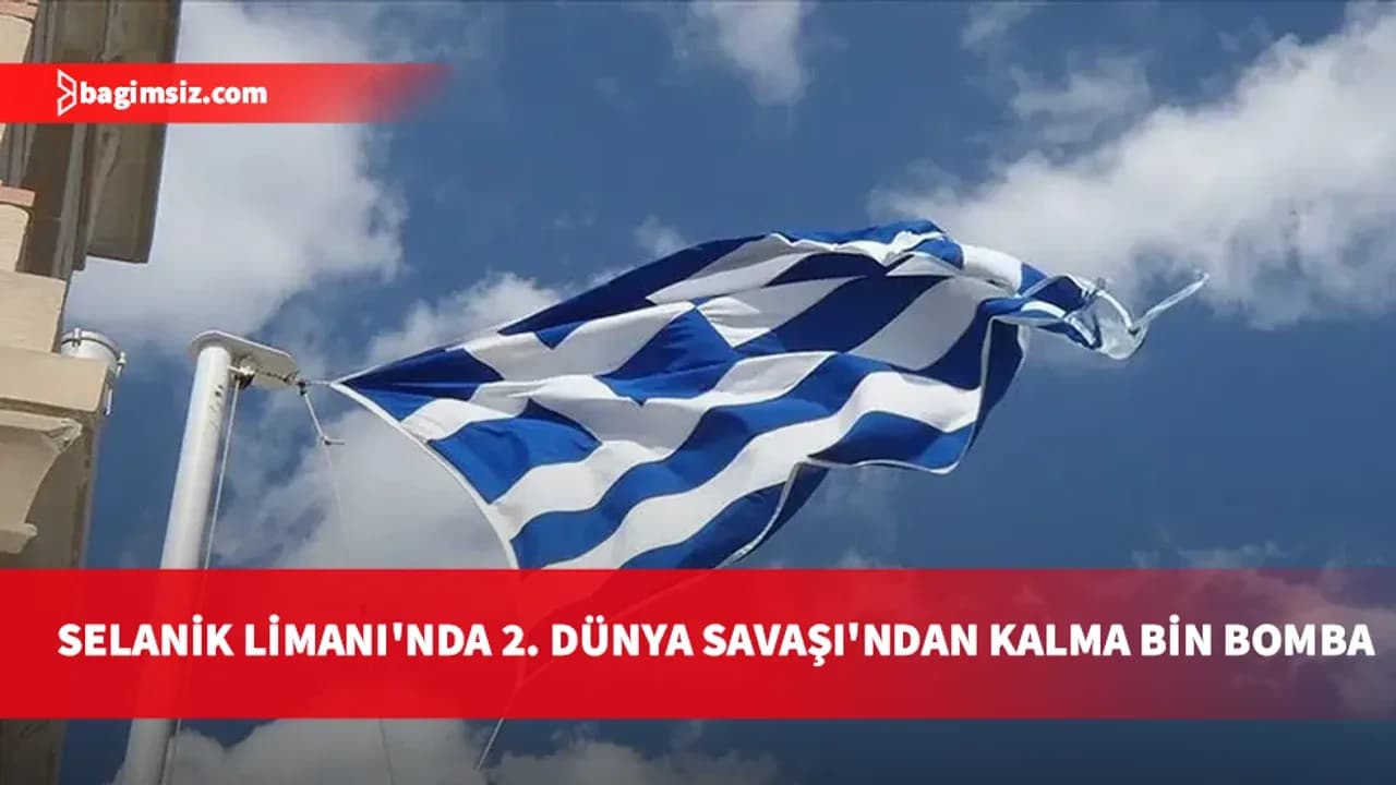 Selanik Limanı'nda 2. Dünya Savaşı mühimmatı: Deniz tabanında yaklaşık bin bomba bulundu