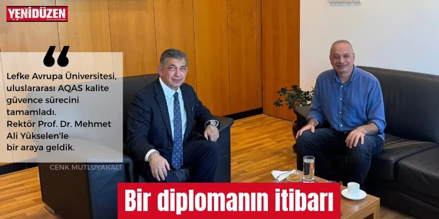 Bir diplomanın itibarı