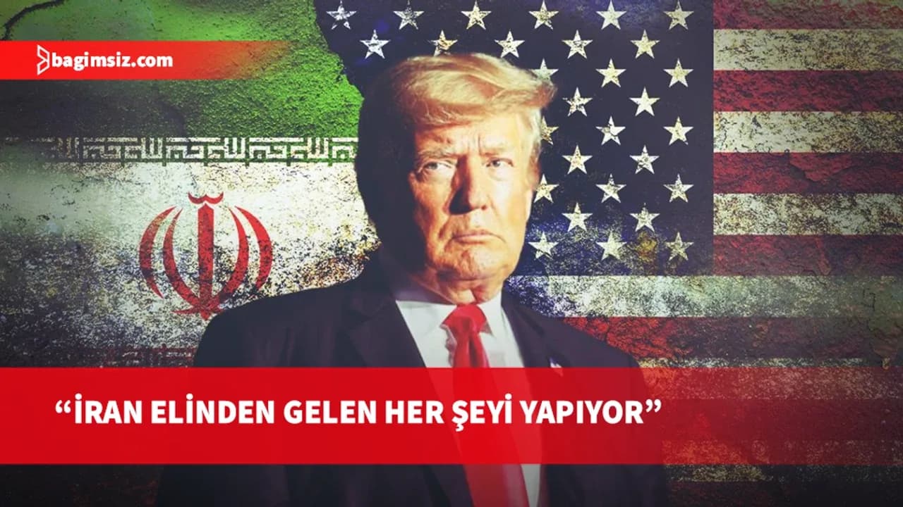 Trump İran'ın petrol fiyatlarını yükseltmek için "her şeyi" yaptığını savundu