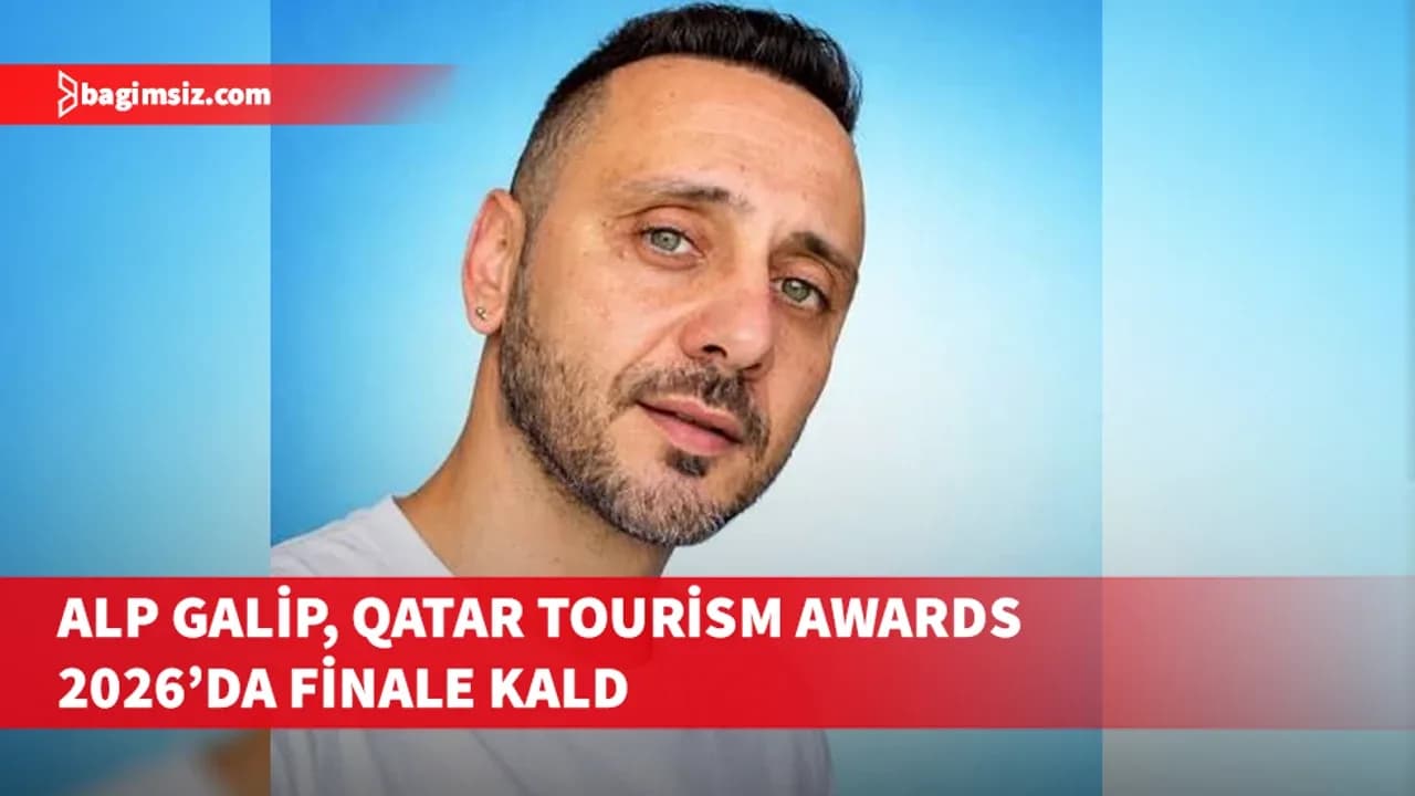 Alp Galip, Qatar Tourism Awards 2026’da finale kaldı