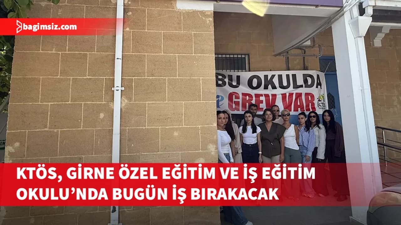 KTÖS, Girne Özel Eğitim ve İş Eğitim Okulu’nda bugün iş bırakacak