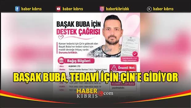 Başak Buba tedavi için Çin’e gidiyor: Destek çağrısı sürüyor