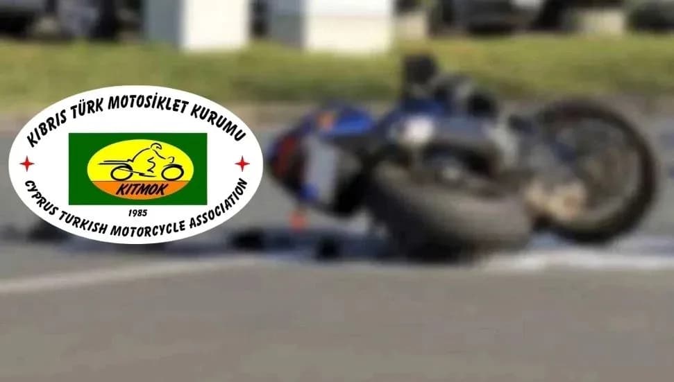 Kıbrıs Türk Motosiklet Kurumu: Daha fazla can kaybı yaşanmaması için somut adımlar atılmalı