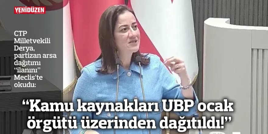“Kamu kaynakları UBP ocak örgütü üzerinden dağıtıldı!”