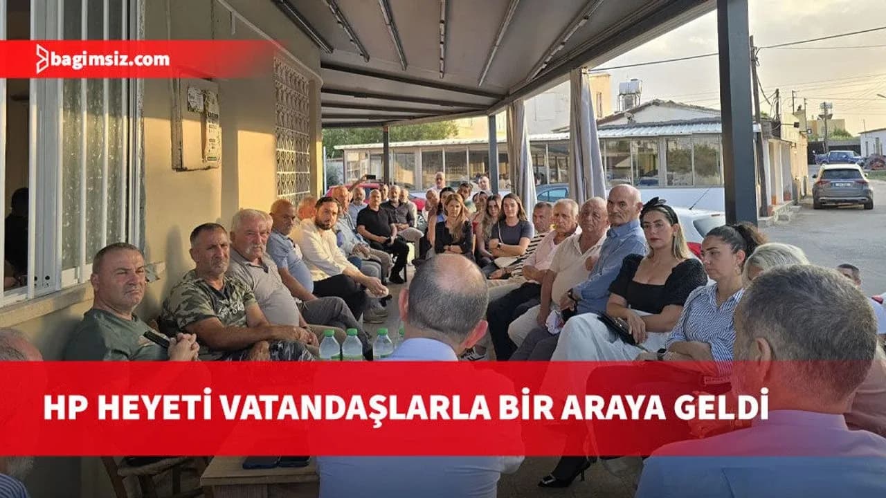 HP heyeti, Çamlıbel ve Kalkanlı köylerini ziyaret ederek vatandaşlarla bir araya geldi